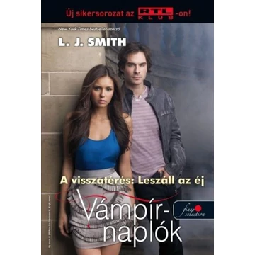 Vámpírnaplók 5. - A visszatérés: Leszáll az éj - Kemény kötés
