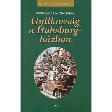 Gyilkosság a Habsburg-házban