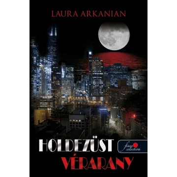 Holdezüst, vérarany