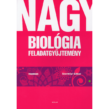 Nagy biológia feladatgyűjtemény - Megoldások