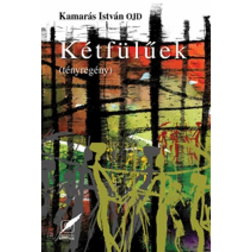 Kétfülűek (tényregény)