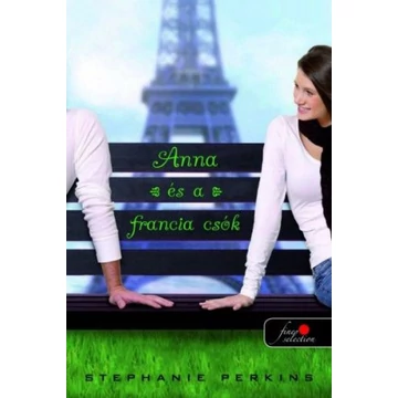 Anna és a francia csók 1. (Önállóan is olvasható!)