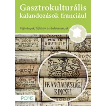 Gasztrokulturális kalandozások franciául