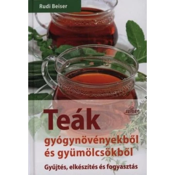 Teák gyógynövényekből és gyümölcsökből
