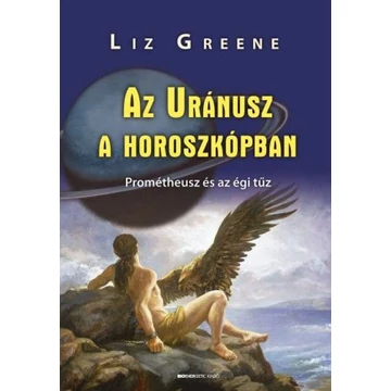 Az Uránusz a horoszkópban - Prométheusz és az égi tűz