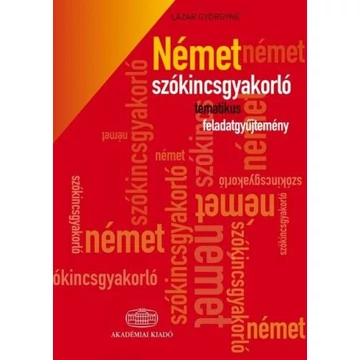 Német szókincsgyakorló tematikus feladatgyűjtemény