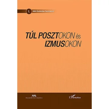Túl posztokon és izmusokon