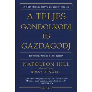 A teljes gondolkodj és gazdagodj