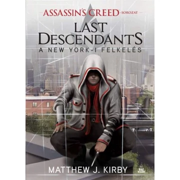 Assassin's Creed: Last Descendants - A New York-i felkelés
