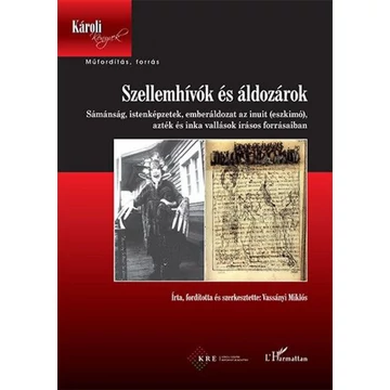 Szellemhívók és áldozárok