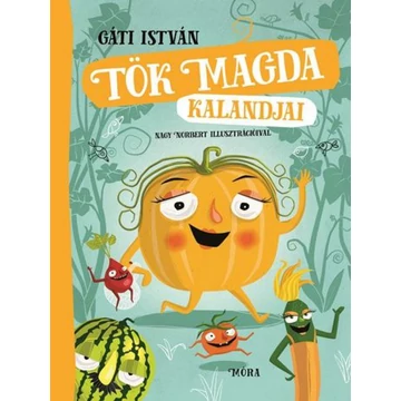 Tök Magda kalandjai