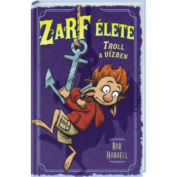 Zarf élete 3. - Troll a vízben