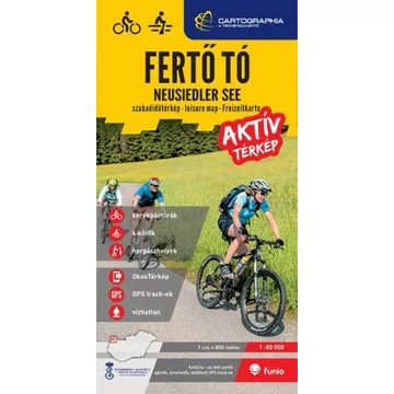 Fertő tó aktív térkép - kerékpáros-, vízi- és horgásztérkép 1:80 000
