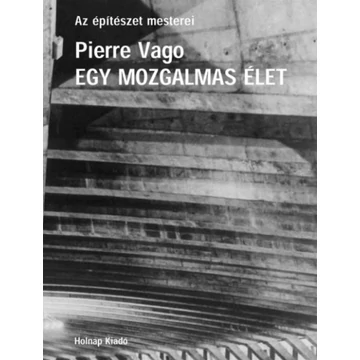 Egy mozgalmas élet