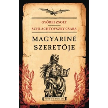 Magyariné szeretője (Ördögromán
