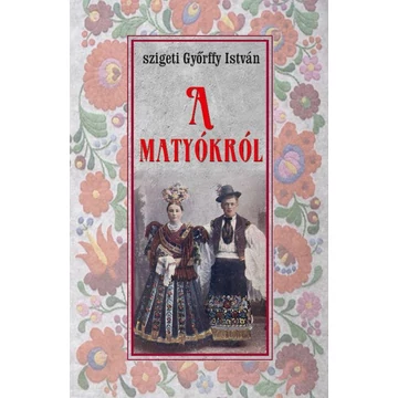 A matyókról