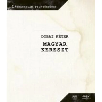 Magyar kereszt - DVD melléklettel