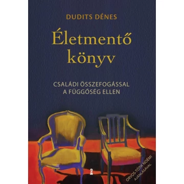 Életmentő könyv - Családi összefogással a függőség ellen