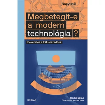 Megbetegít-e a modern technológia?