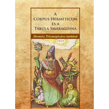 A Corpus Hermeticum és a Tabula Smaragdina