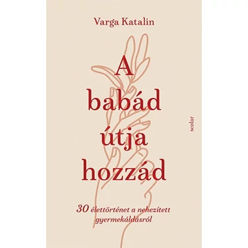 A babád útja hozzád