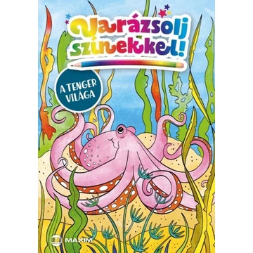 Varázsolj színekkel! – A tenger világa