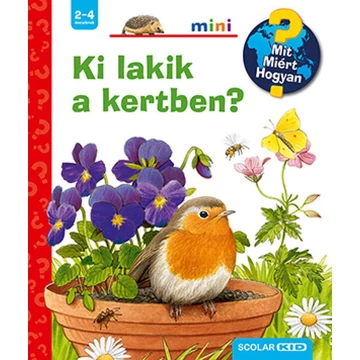 Ki lakik a kertben?