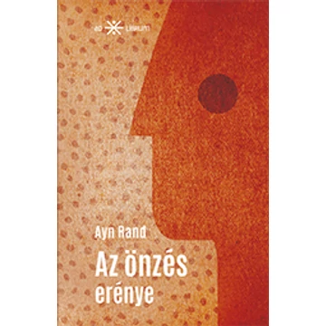 Az önzés erénye