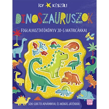 Így készül! - Dinoszauruszok