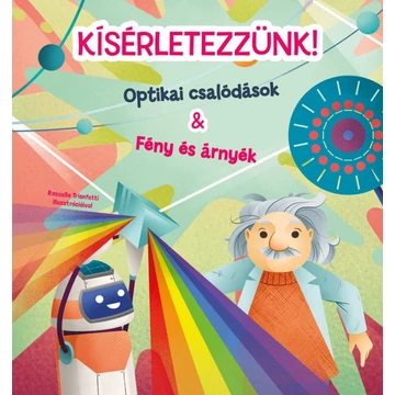 Kísérletezzünk! - Optikai csalódások &amp; Fény és árnyék