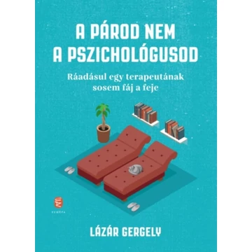 A párod nem a pszichológusod
