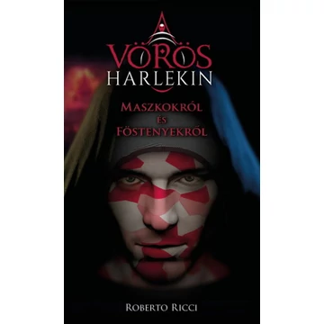 Maszkokról és föstenyekről - A vörös harlekin 1.