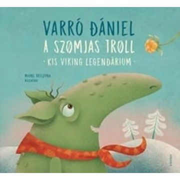 A szomjas troll - Kis viking legendárium
