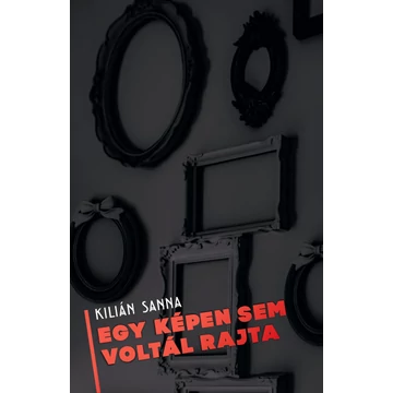 Egy képen sem voltál rajta