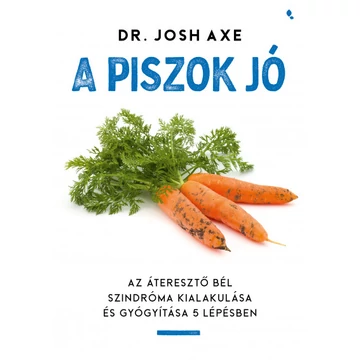 A piszok jó