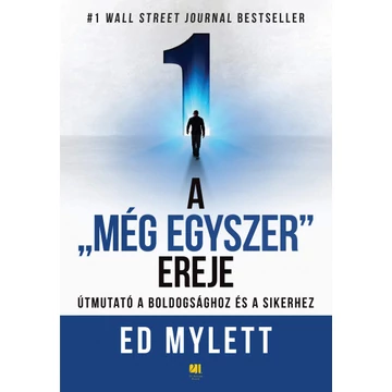 A &quot;Még Egyszer&quot; ereje