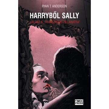 Harryből Sally - Válasz a &quot;transznemű-pillanatra&quot;