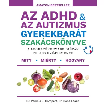 Az ADHD &amp; az autizmus gyerekbarát szakácskönyve