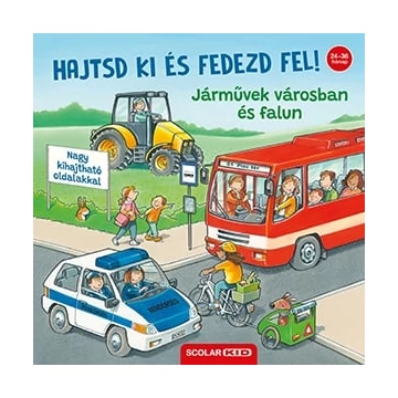 Hajtsd ki és fedezd fel! - Járművek városban és falun