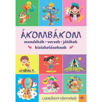 Ákombákom – Mondókák, versek, játékok kisiskolásoknak