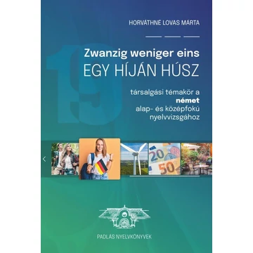 Zwanzig weniger eins - Egy híján húsz