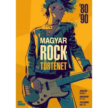 Magyar Rocktörténet &#039;80-&#039;90