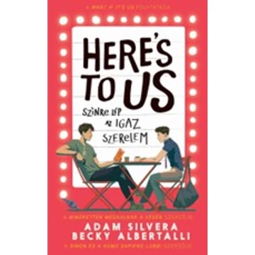 Here&#039;s to us - Színre lép a szerelem