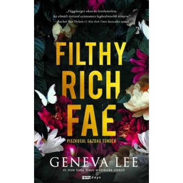 Filthy Rich Fae - Piszkosul gazdag tündér - Éldekorált kiadás