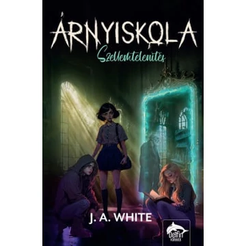 Árnyiskola – Szellemtelenítés
