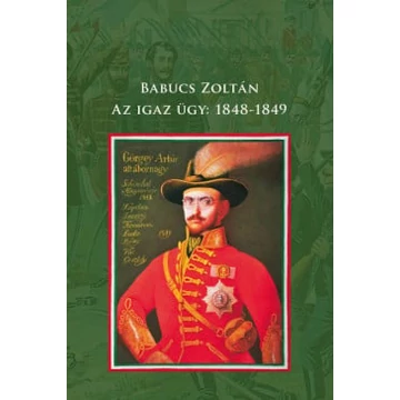 Az igaz ügy: 1848-1849