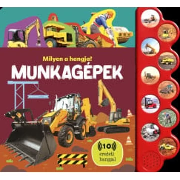 Milyen a hangja? - Munkagépek