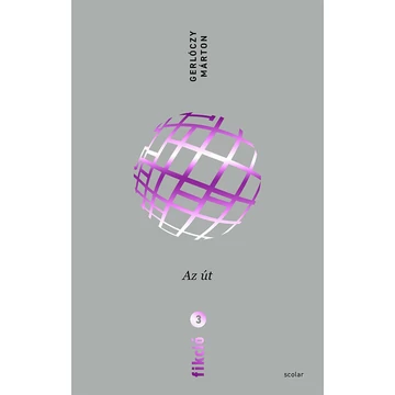 Fikció 3. – Az út