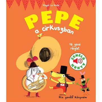 Pepe a cirkuszban - Zenélő könyv