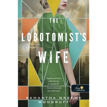 The Lobotomist&#039;s wife - A vívódó asszony